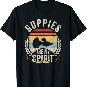 Vintage Retro Guppies Are My Spirit Animal Guppy Lover T-Shirt