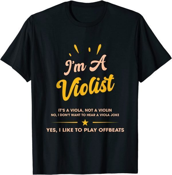 Violists It's Not A Violin Classic Shirt