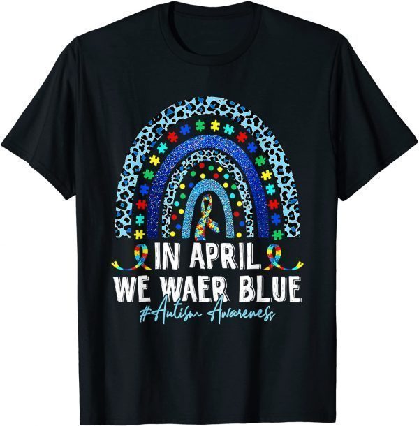 We Wear Blue For Autism Awareness Rainbow Leopard Puzzle 2022 Shirt
