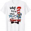 Why Fit In Autism AwarenessDoctor Teacher Hat Cat Book Classic Shirt