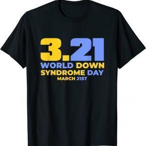 World Down Syndrome Day Awareness Socks Down Right 2022 Shirt