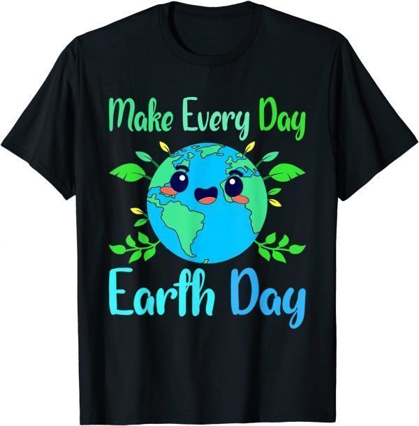 World Earth Day Make Every Day Earth Day Classic Shirt