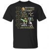 You’re as strong a wooke as daring as hand solo as wise yoda and as brave as skywalker signatures shirt