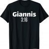 giannis 3:16 T-Shirt