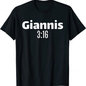 giannis 3:16 T-Shirt
