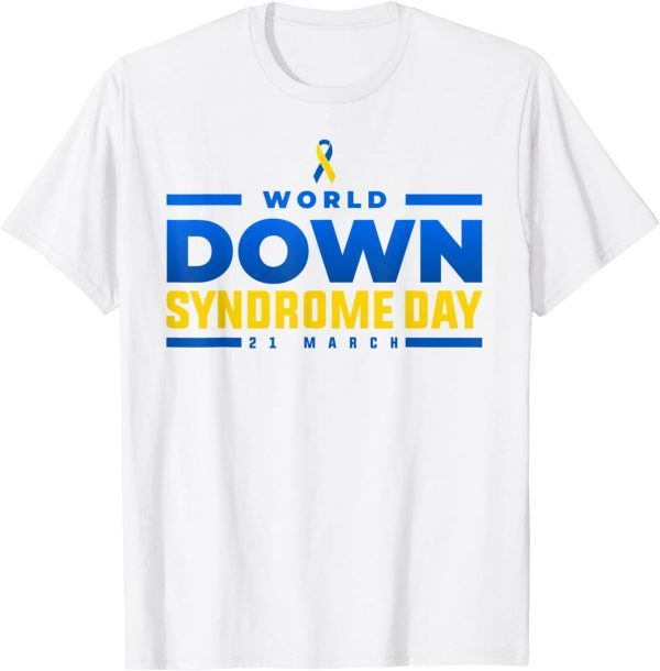 world down syndrome day awareness socks down right perfect Classic Shirt