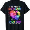 A Big Piece Of My Heart Has Autism, Autism Awareness 2022 Shirt
