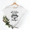 A Mother Is Like a Flower Each One Beautiful & Unique Mother's Day 2022 Shirt