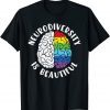 ADHD Autism Awareness Neurodiversity is Beautiful Classic Shirt