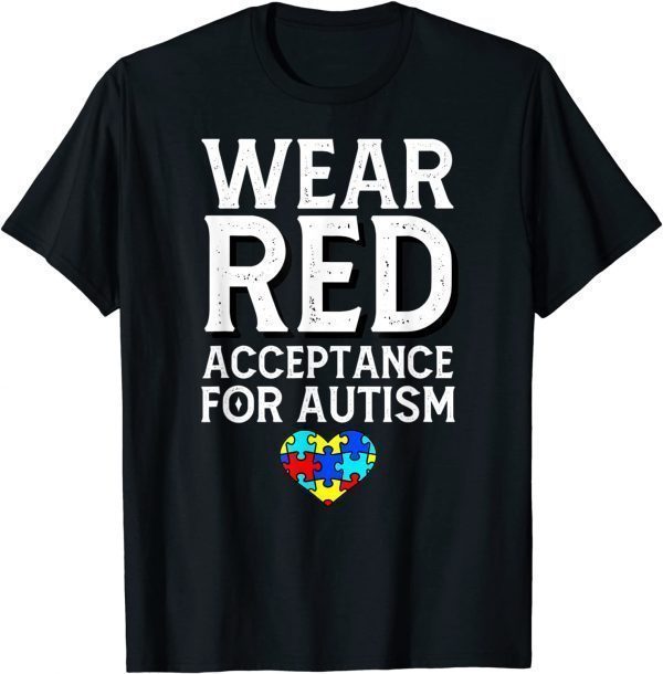 Autism Awareness April Wear Red Acceptance for Autism 2022 Shirt