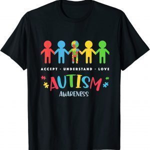 Autism Awareness Day Autistic 2022 Shirt