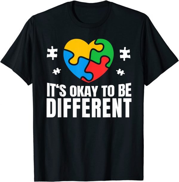 Autism Awareness Okay To Be Different Autistic Support Classic Shirt