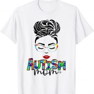 Autism Mom Child Messy Bun Awareness April And Mothers Day T-Shirt