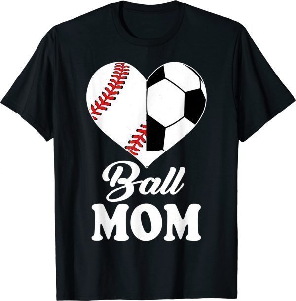 Ball Mom Heart Soccer Baseball Mom Mother’s Day Tee Shirt