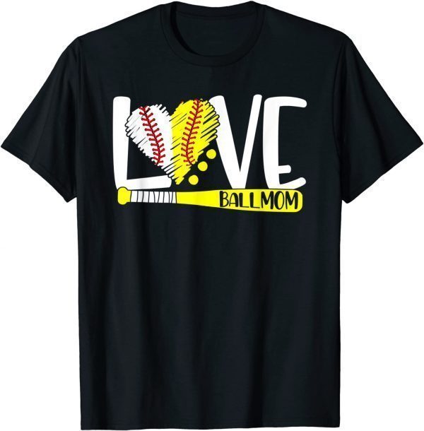 Ball Mom Love Baseball Softball Mothers Day 2022 Shirt