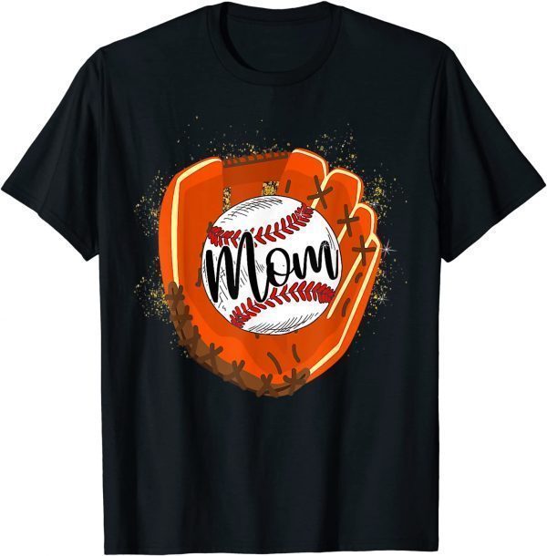 Baseball Mom Glove Mother's Day 2022 Cut Baseball Mom 2022 Shirt