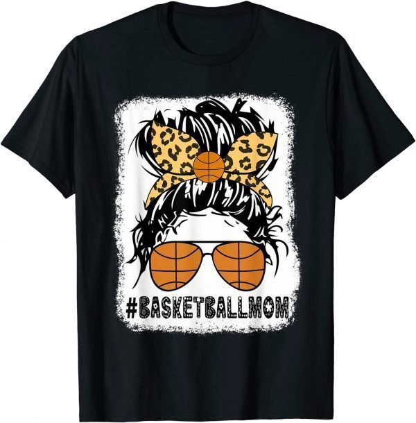 Basketball Mom basketball Mom Messy Bun Leopard Mother's Day 2022 Shirt