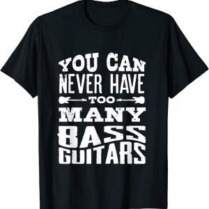 Bass Guitar Lover Bassist Bass Player 2022 Shirt