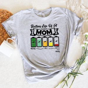 Battery Of Life a MOM Mother's Day 2022 Shirt