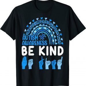 Be Kind Autism Awareness Rainbow Trendy Classic Shirt