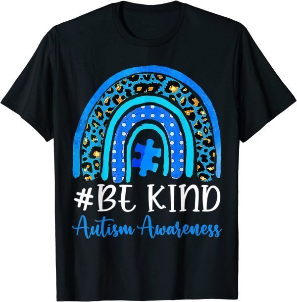 Be Kind Autism Awareness Women Girls Leopard Rainbow Print 2022 T-Shirt