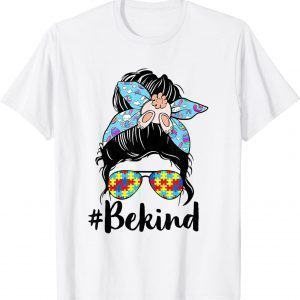 Be Kind Autism Messy Bun Easter Bunny Mom Mother's Day 2022 Classic Shirt