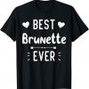 Best Brunette Ever mothers day African American Lady 2022 Shirt