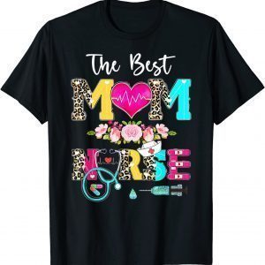 Best Kind Of Mom Leopard A Nurse Mother's Day Classic Shirt