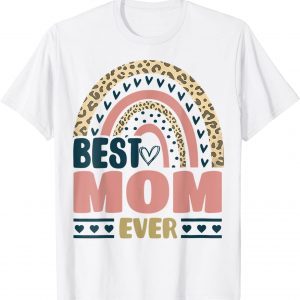 Best Mom Ever Heart Leopard Printed Mothers Day 2022 T-Shirt