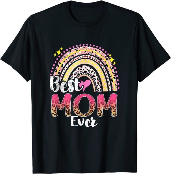 Best Mom Ever Rainbow Cute Mothers Day Classic Shirt