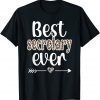 Best Secretary Ever Office Secretary Appreciation 2022 Shirt