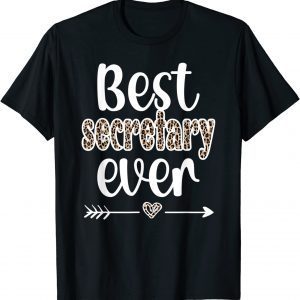 Best Secretary Ever Office Secretary Appreciation 2022 Shirt