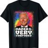 Biden Dazed And Very Confused Tiedye 2022 Shirt