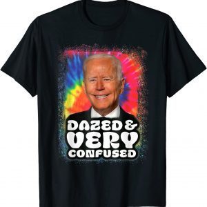 Biden Dazed And Very Confused Tiedye 2022 Shirt