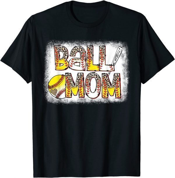 Bleached Ball Mom Baseball Softball Mom Of Both Mother's Day 2022 T-Shirt