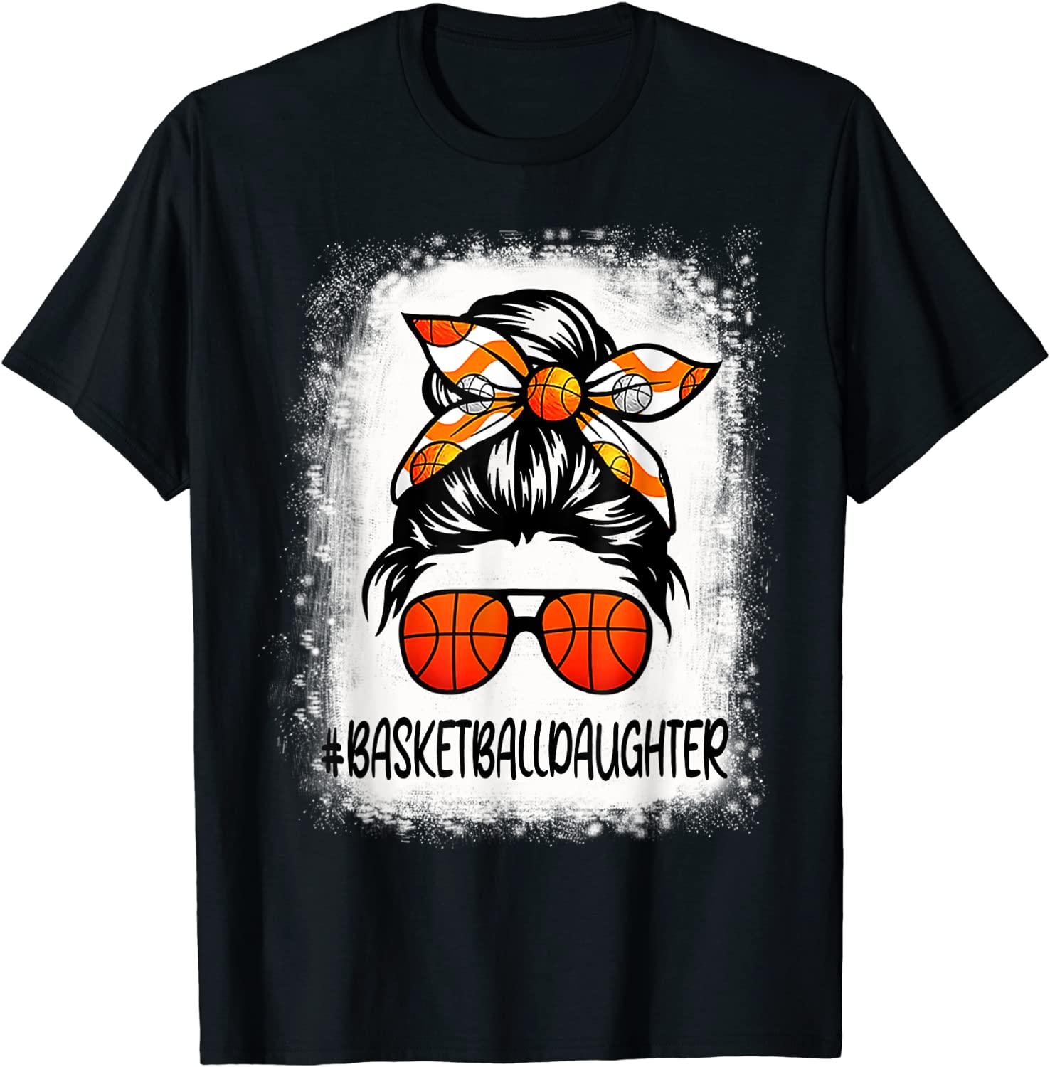 Bleached Basketball Daughter Life Messy Bun Basketball Lover Unisex Shirt
