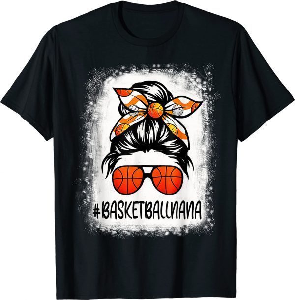 Bleached Basketball Mom Life Messy Bun Basketball Lover 2022 Shirt