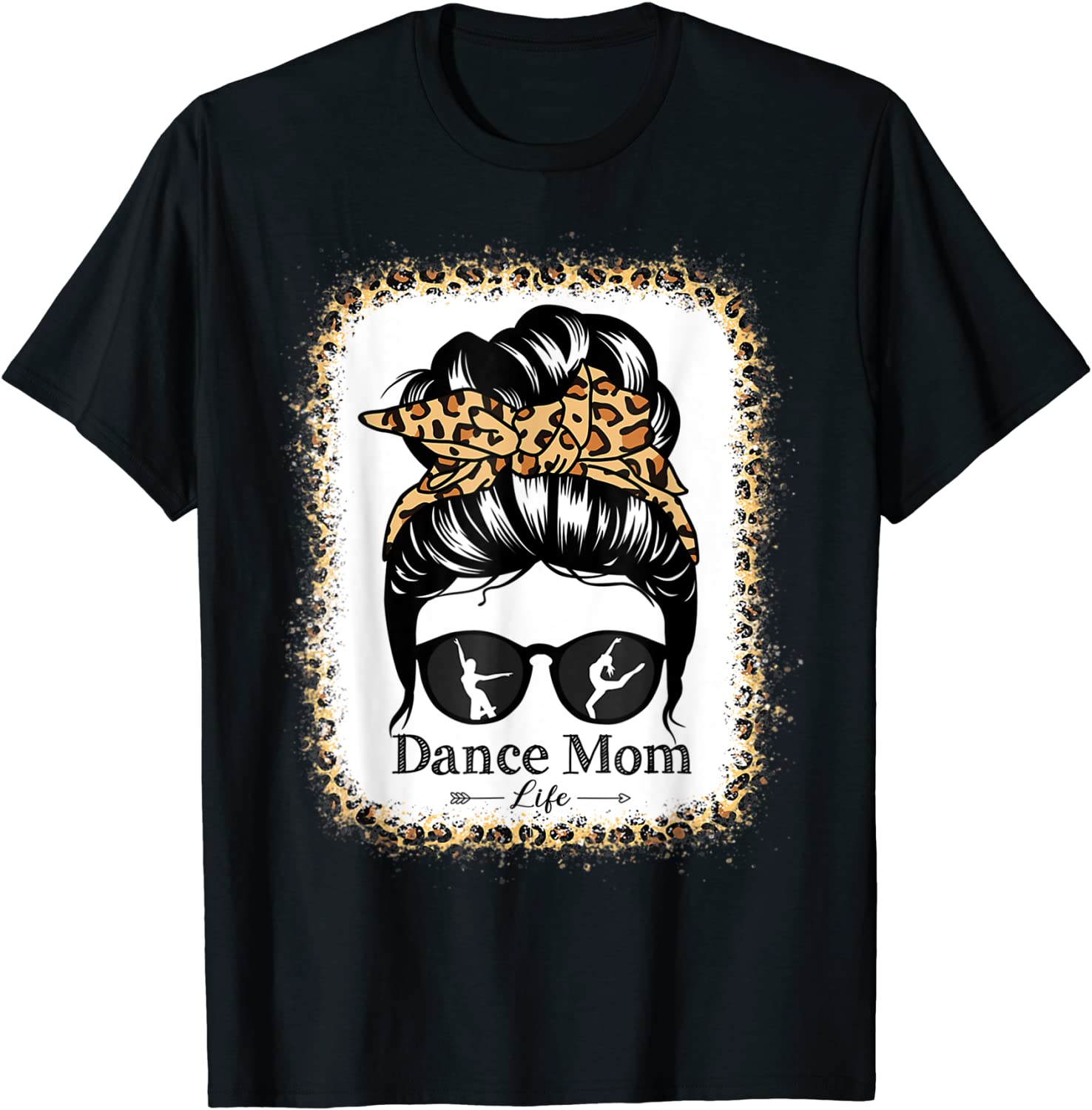 Bleached Dance Mom Messy Bun Hair Leopard Dancer Classic Shirt