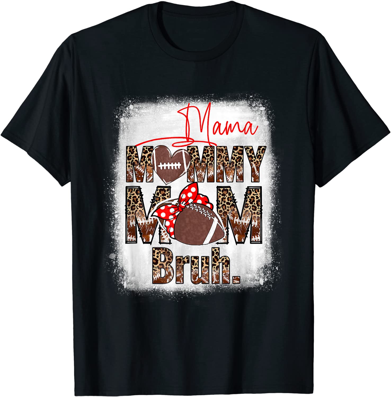 Bleached Football Boy Son Mama Mom Mommy Bruh Leopard Mother 2022 Shirt
