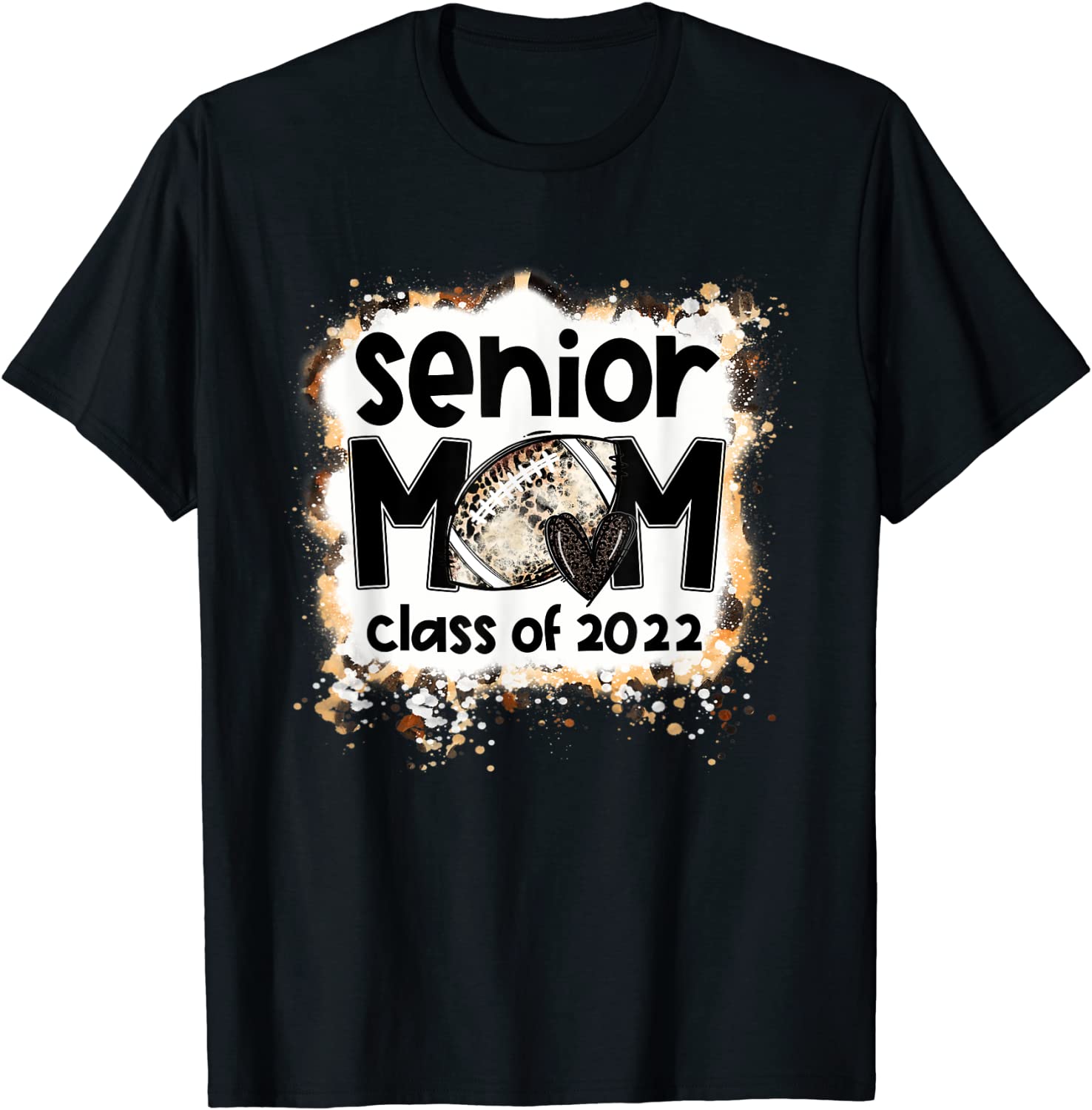 Bleached Football Senior Mom Class 2022 Football Mom Life Limited Shirt
