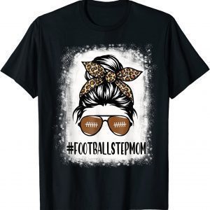 Bleached Football Stepmom Life With Leopard Messy Bun Player T-Shirt