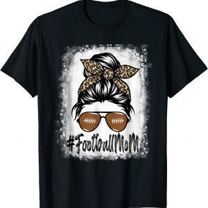 Bleached Football With Leopard And Messy Bun Player Mom Life Unisex Shirt