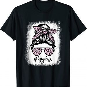 Bleached Gigi Life Messy Bun Leopard Print Mothers Day T-Shirt