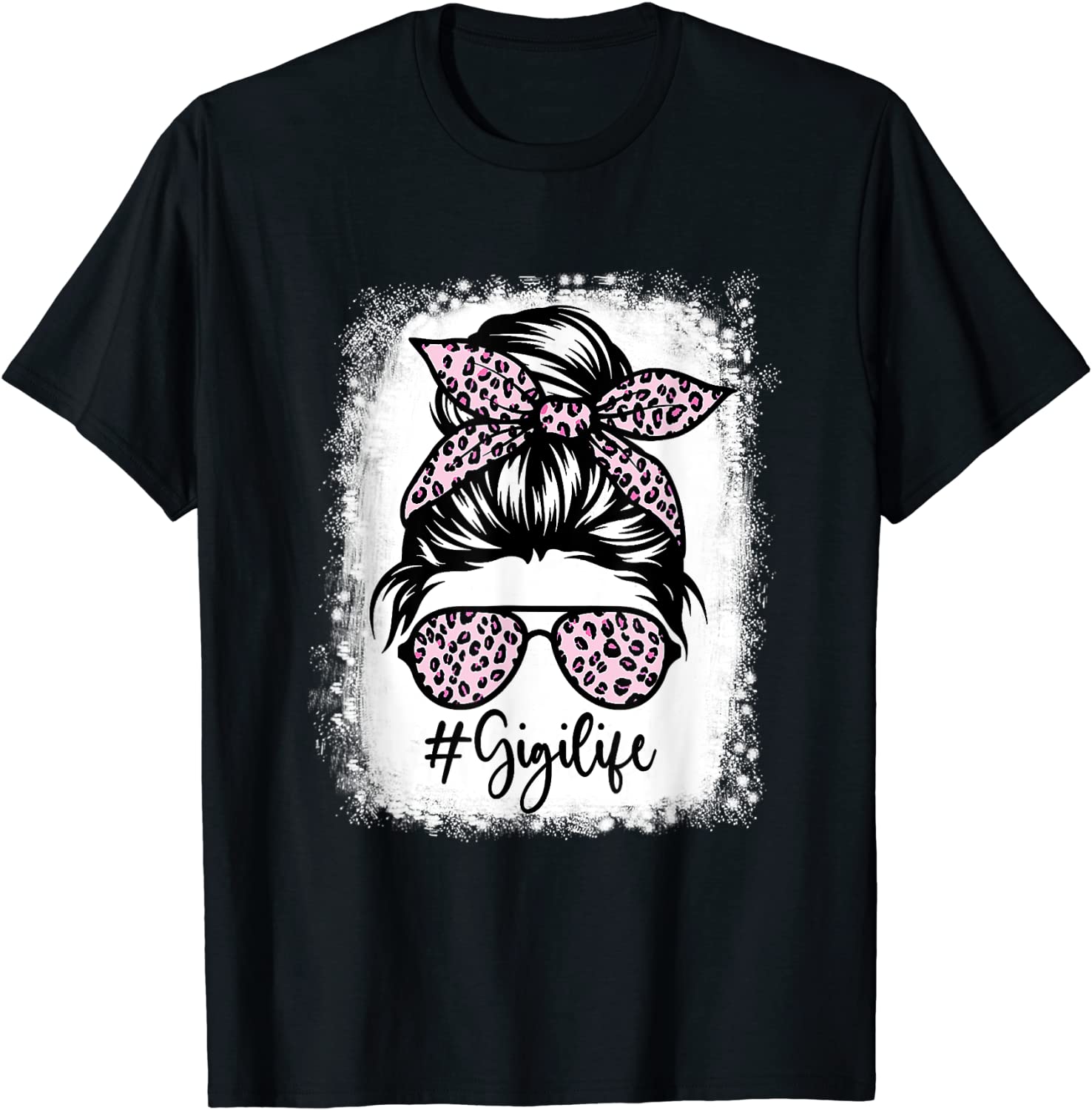 Bleached Gigi Life Messy Bun Leopard Print Mothers Day T-Shirt
