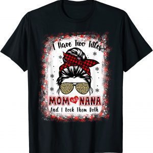 Bleached I Have Two Titles Mom And Nana Buffalo Plaid Mother Classic Shirt