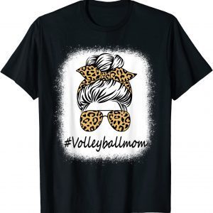 Bleached Leopard Messy Bun Volleyball Mom Mother's Day 2022 Shirt