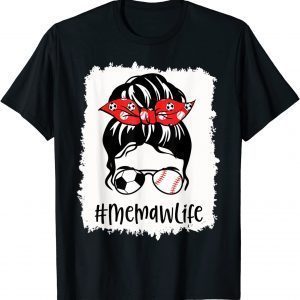 Bleached Memaw Life Soccer Messy Bun Baseball Mothers Day 2022 Shirt