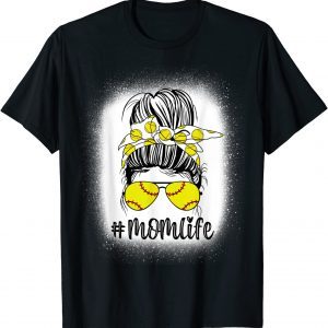Bleached Softball Mom Life Messy Bun Player Mothers Day T-Shirt]