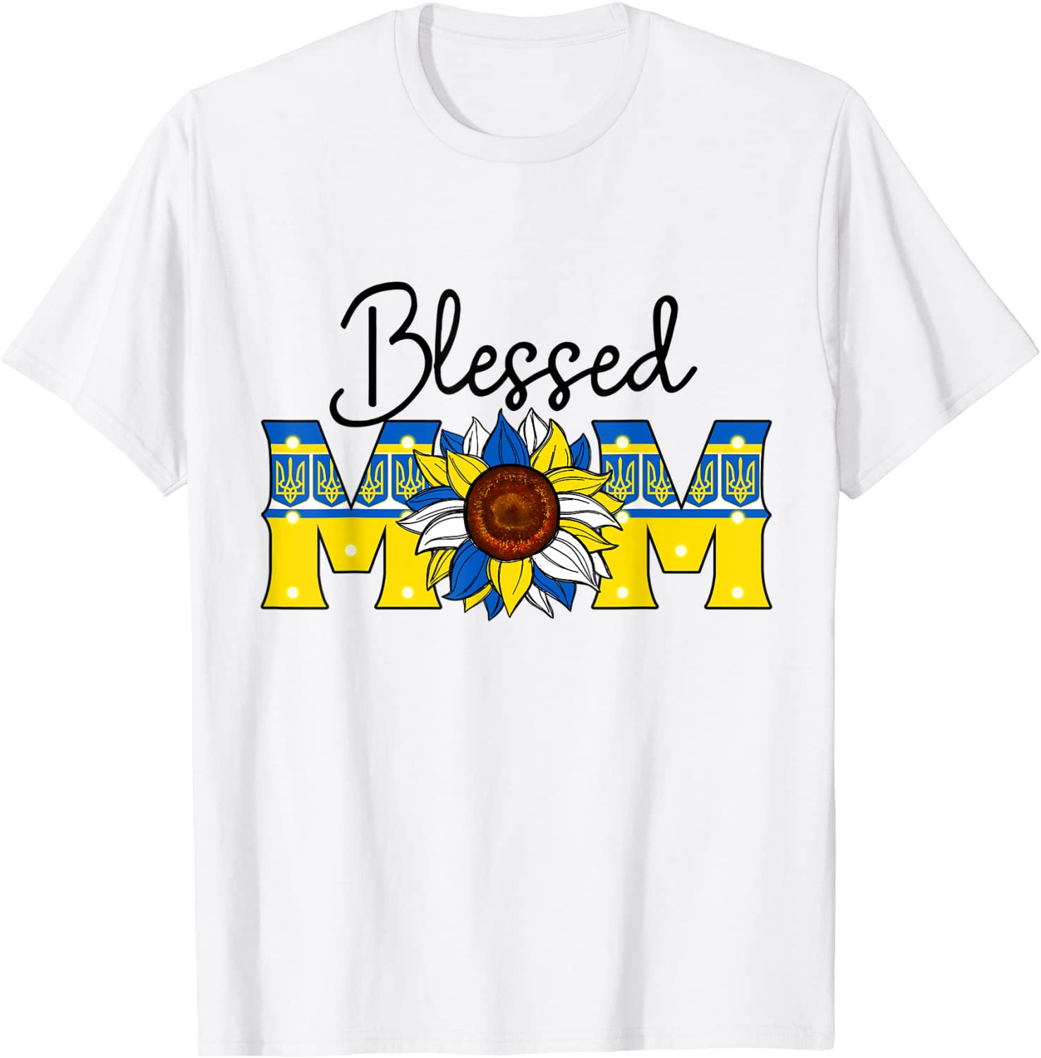 Blessed Mom Ukraine Stand With Ukraine Mother's Day Mothers 2022 Shirt