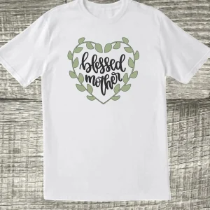 Blessed Mother Mothers Day Classic Shirt